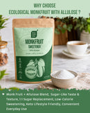 ECOLOGICAL Monkfruit Sweetener, 400g - With Allulose